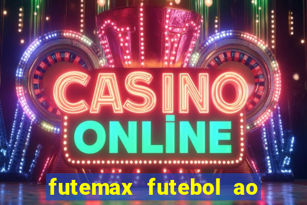 futemax futebol ao vivo brasil